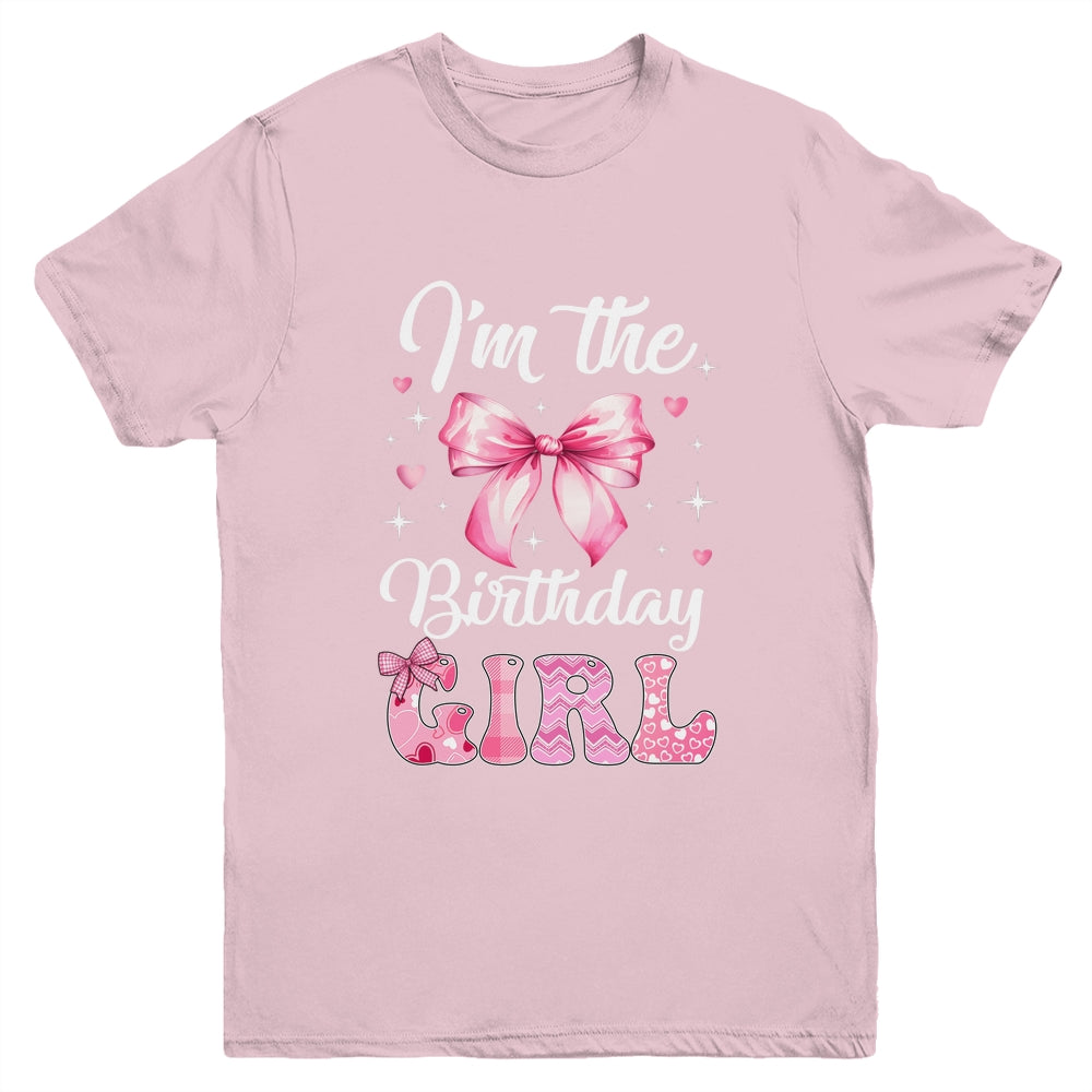 I'm The Birthday Girl Coquette Bow Cute Matching Family Youth Shirt | siriusteestore