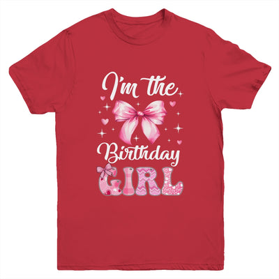 I'm The Birthday Girl Coquette Bow Cute Matching Family Youth Shirt | siriusteestore