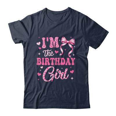 I'm The Birthday Girl Coquette Bow Cute Pink Matching Family Shirt & Tank Top | siriusteestore