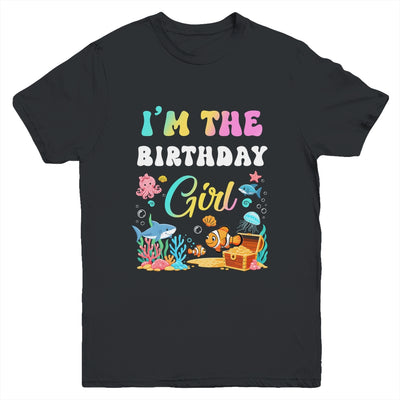 I'm The Birthday Girl Kids Sea Fish Ocean Aquarium Youth Shirt | siriusteestore