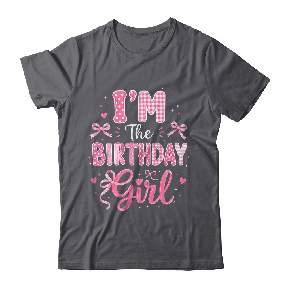 I'm The Birthday Girl Matching Pink Coquette Bow Birthday Shirt & Hoodie | siriusteestore