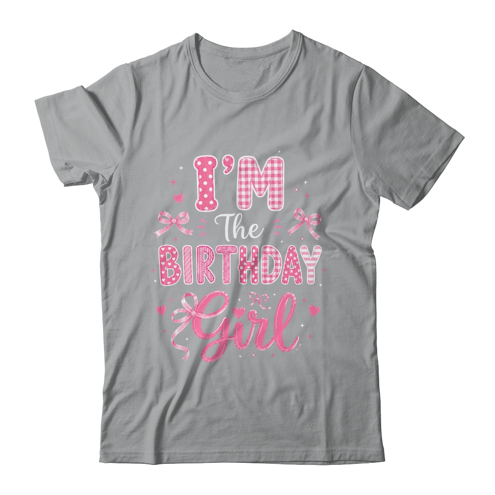 I'm The Birthday Girl Matching Pink Coquette Bow Birthday Shirt & Hoodie | siriusteestore