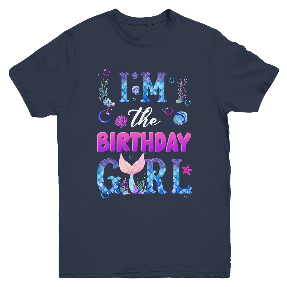 I'm The Birthday Girl Mermaid Family Party Matching Youth Shirt | siriusteestore