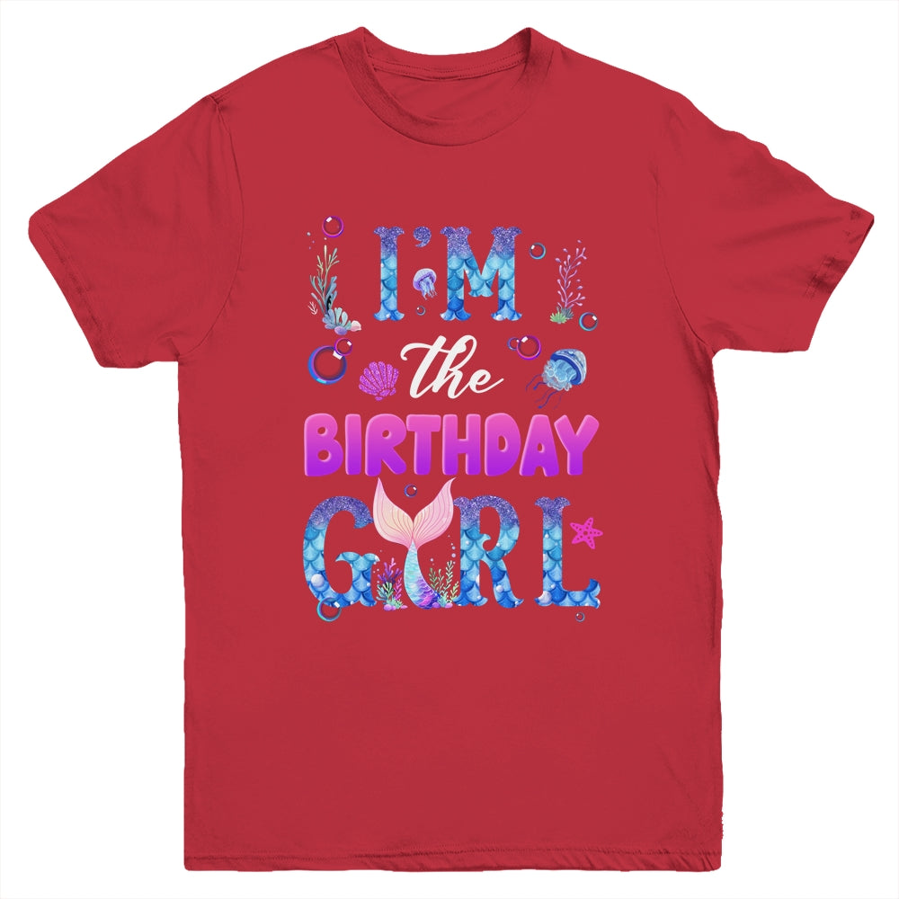 I'm The Birthday Girl Mermaid Family Party Matching Youth Shirt | siriusteestore