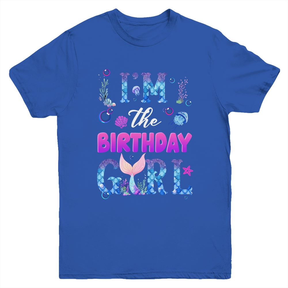 I'm The Birthday Girl Mermaid Family Party Matching Youth Shirt | siriusteestore