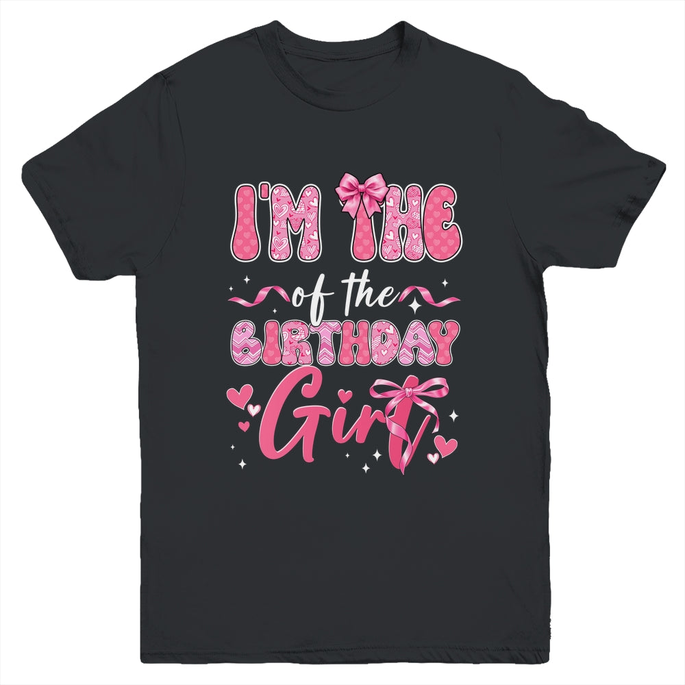 I'm The Birthday Girl Pink Coquette Bow Family Kids Youth Shirt | siriusteestore