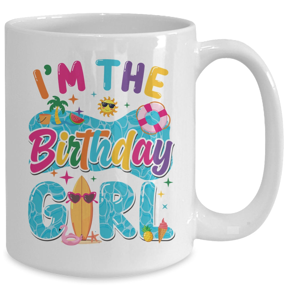 I'm The Birthday Girl Pool Party Beach Family Matching Mug | siriusteestore