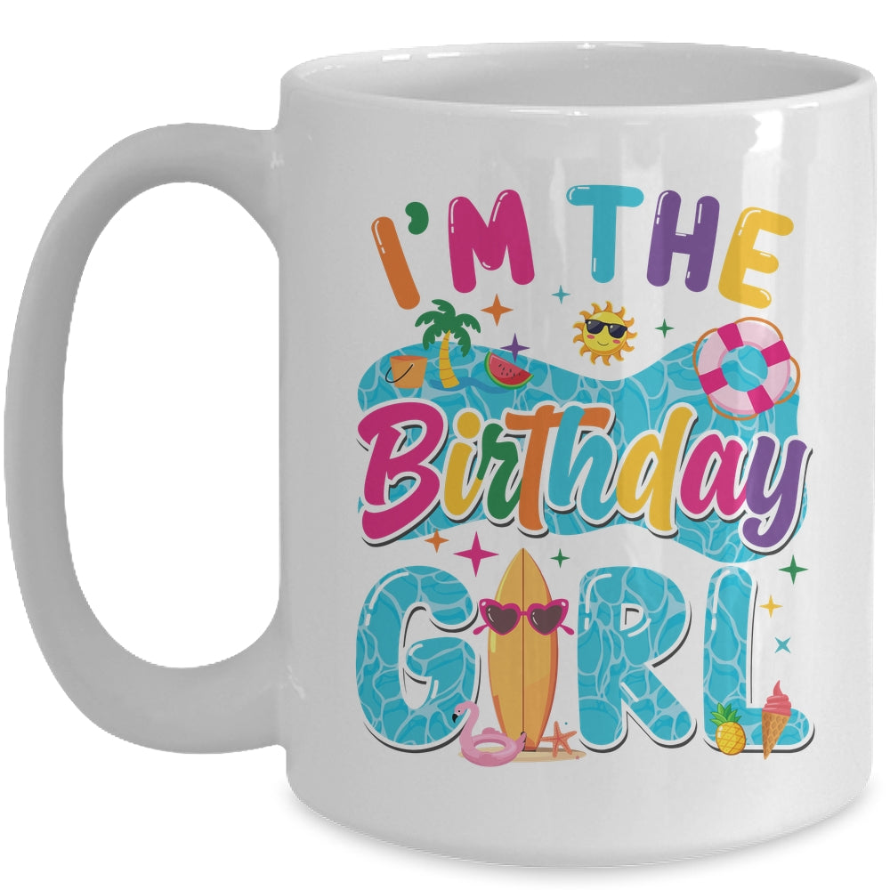 I'm The Birthday Girl Pool Party Beach Family Matching Mug | siriusteestore