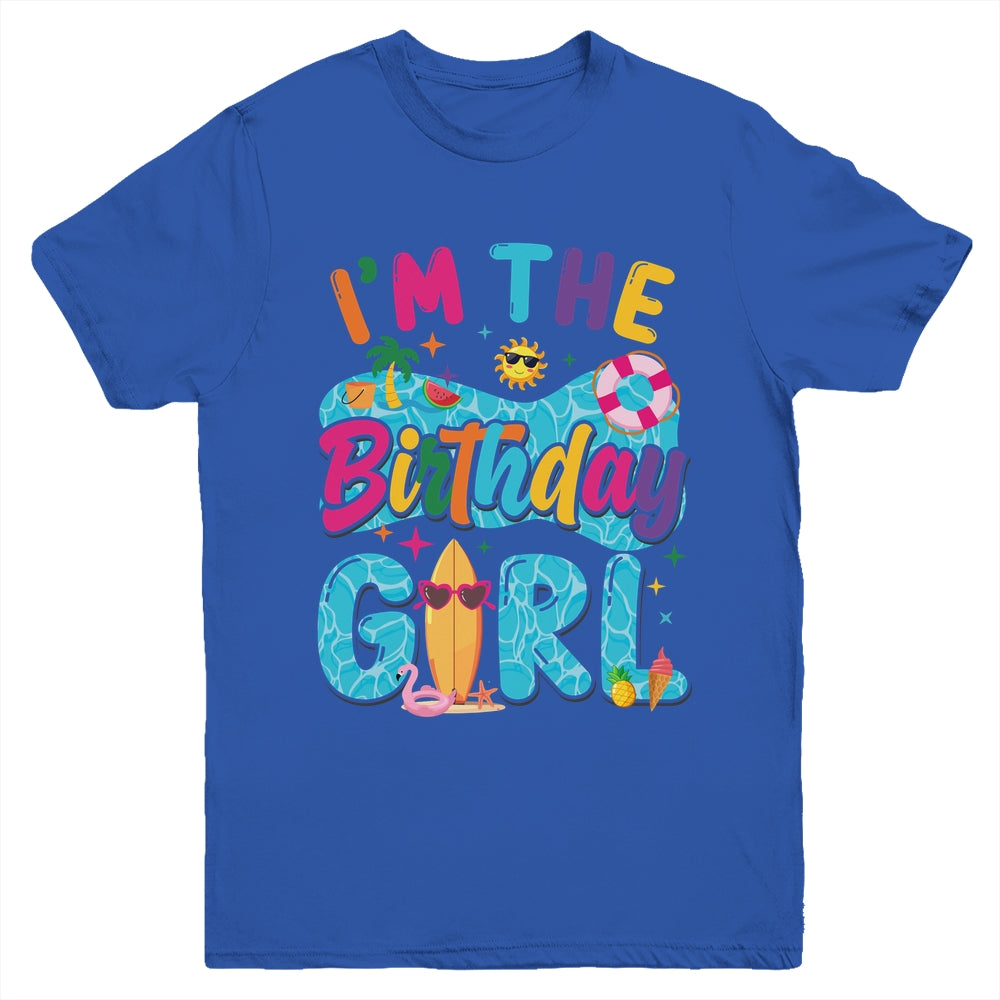 I'm The Birthday Girl Pool Party Beach Family Matching Youth Shirt | siriusteestore