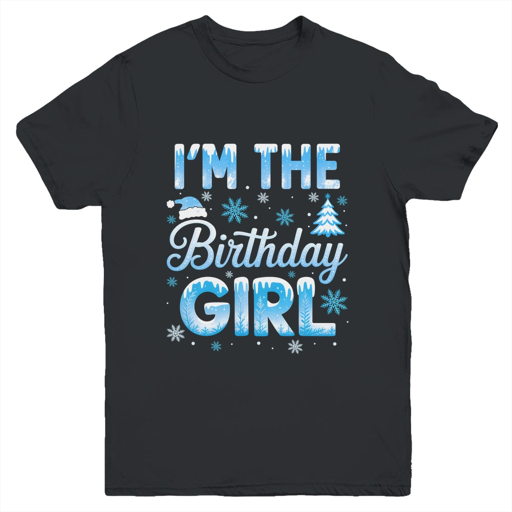 I'm The Birthday Girl Snowflakes Winter 1st Birthday Family Youth Shirt | siriusteestore