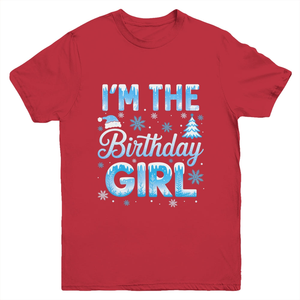 I'm The Birthday Girl Snowflakes Winter 1st Birthday Family Youth Shirt | siriusteestore