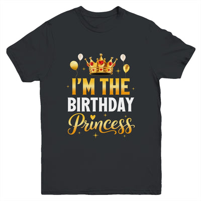 I'm The Birthday Princess Birthday Girl Family Kid Youth Shirt | siriusteestore