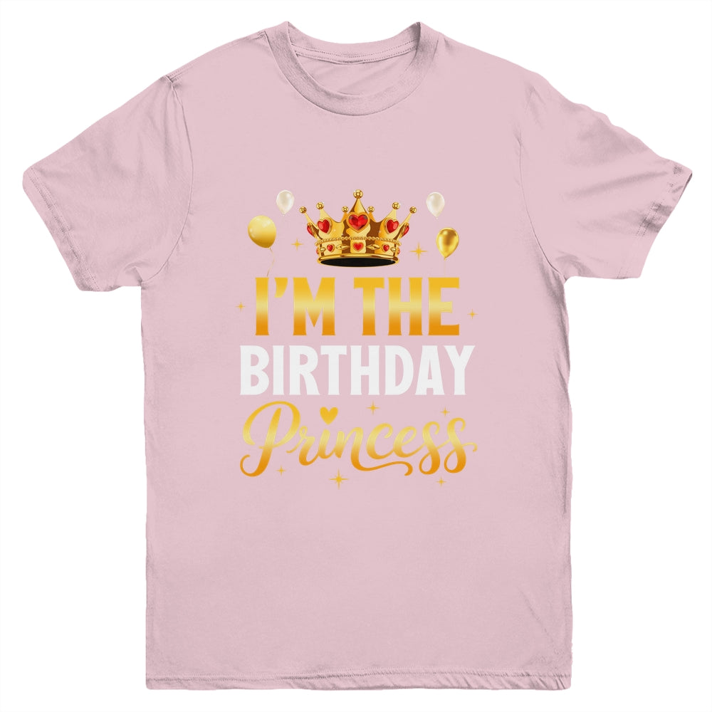 I'm The Birthday Princess Birthday Girl Family Kid Youth Shirt | siriusteestore