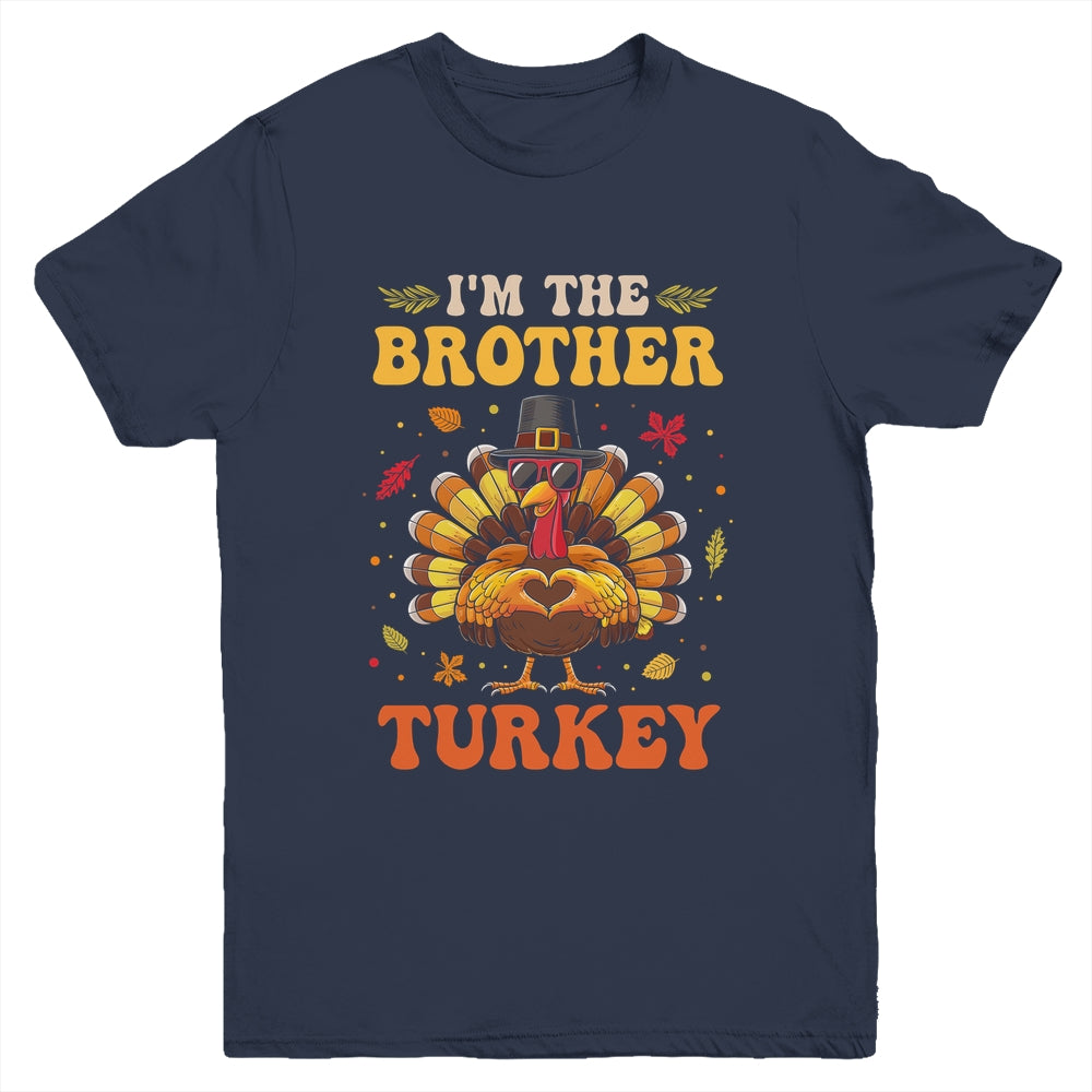 I'm The Brother Turkey Matching Family Thanksgiving Costume Youth Shirt | siriusteestore