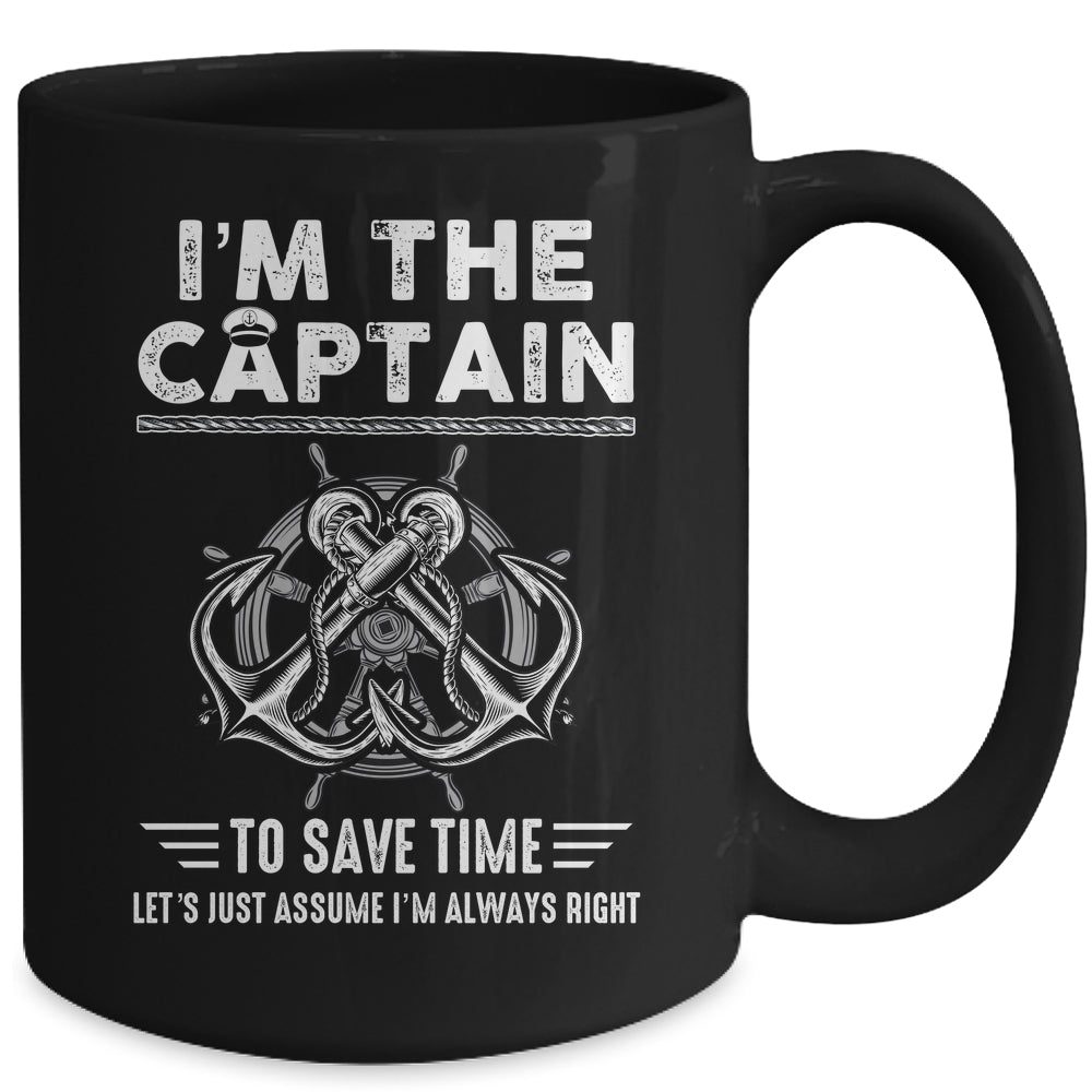 I'm The Captain Of The Boat Funny Im Always Right Mug | siriusteestore