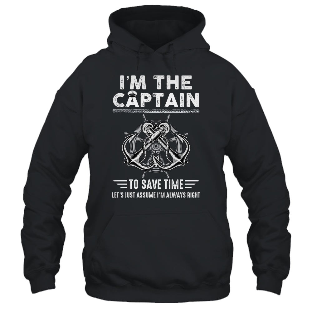 I'm The Captain Of The Boat Funny Im Always Right Shirt & Hoodie | siriusteestore