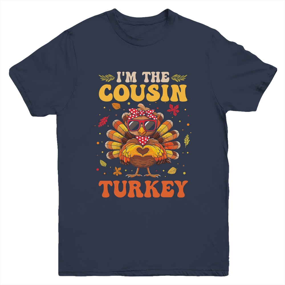 I'm The Cousin Turkey Matching Family Thanksgiving Costume Youth Shirt | siriusteestore