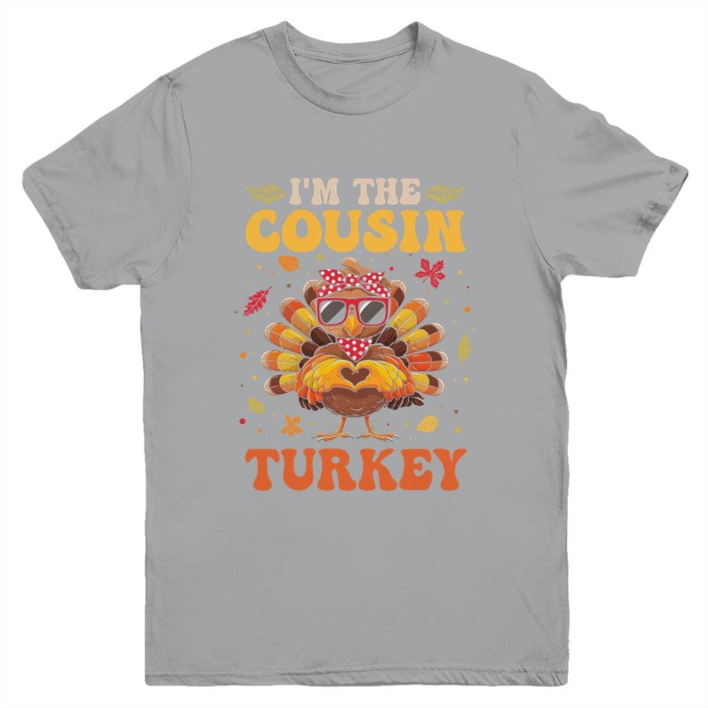 I'm The Cousin Turkey Matching Family Thanksgiving Costume Youth Shirt | siriusteestore