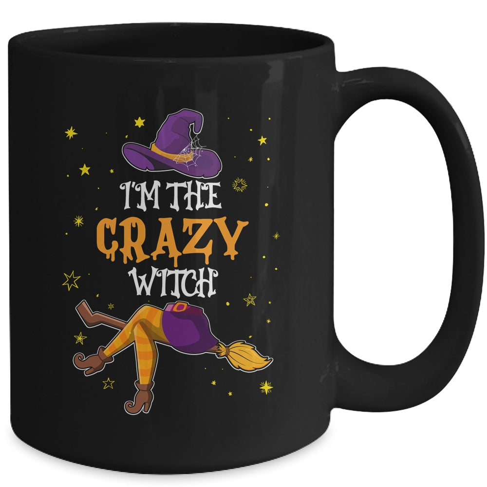 I'm The Crazy Witch Funny Halloween Matching Group Costume Mug | siriusteestore