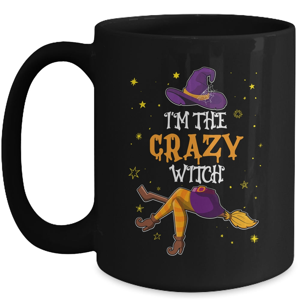 I'm The Crazy Witch Funny Halloween Matching Group Costume Mug | siriusteestore
