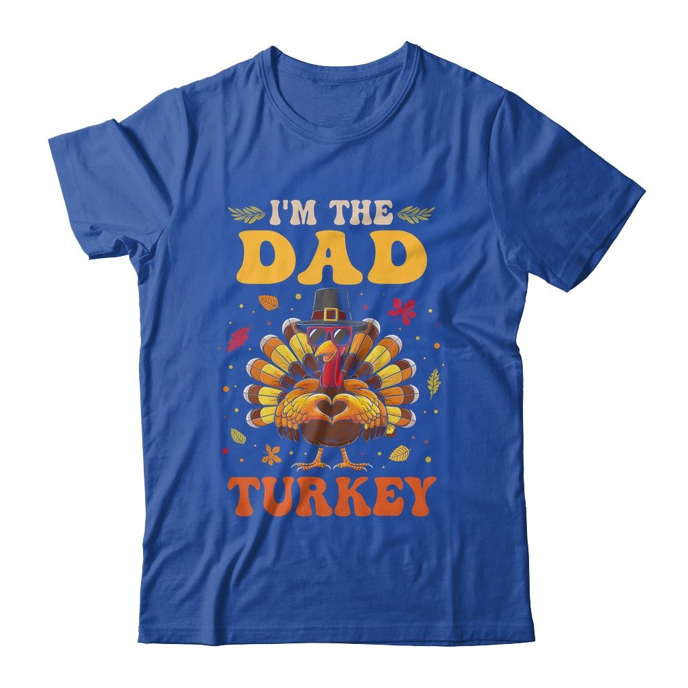 I'm The Dad Turkey Matching Family Thanksgiving Costume Shirt & Hoodie | siriusteestore