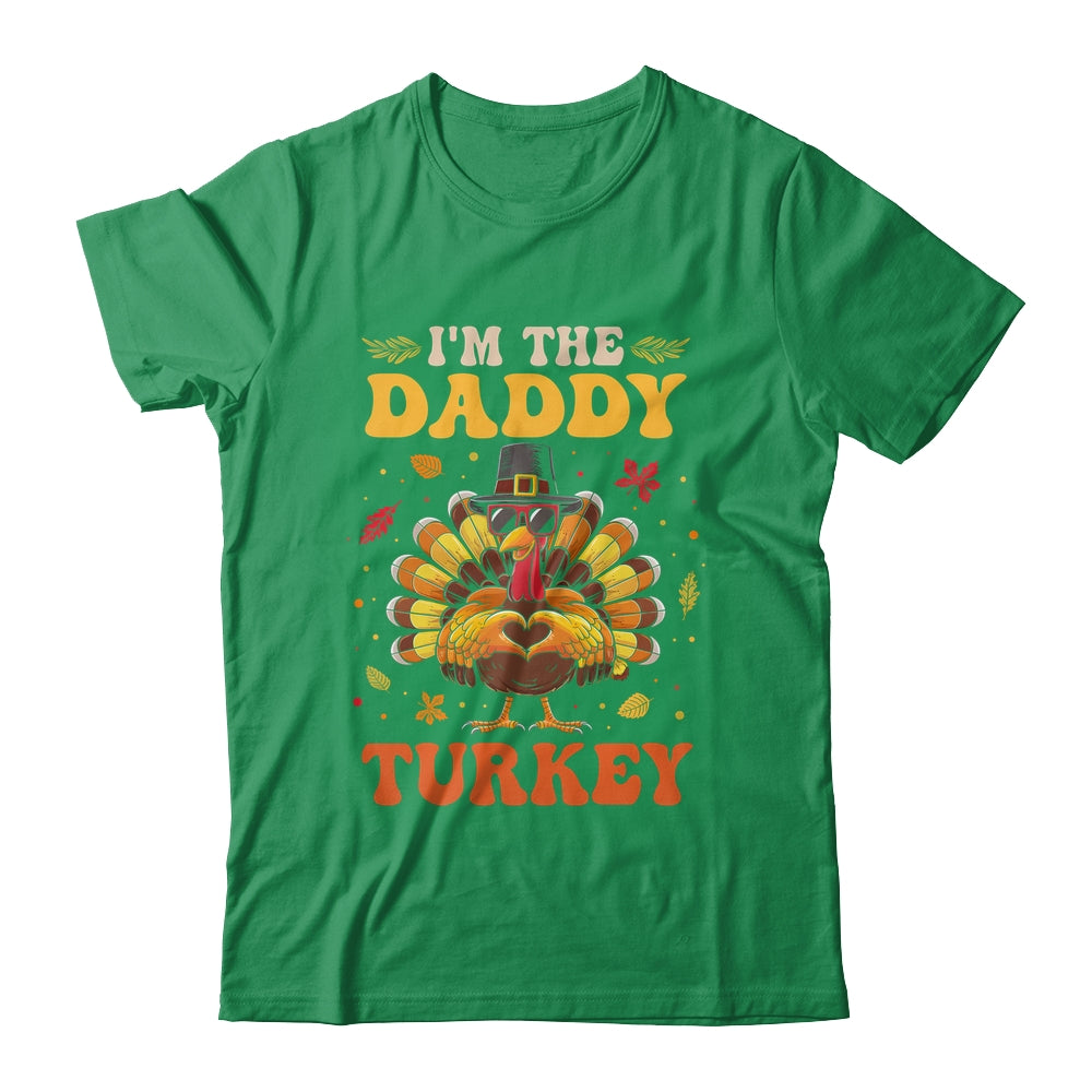 I'm The Daddy Turkey Matching Family Thanksgiving Costume Shirt & Hoodie | siriusteestore