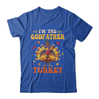 I'm The Godfather Turkey Matching Family Thanksgiving Costume Shirt & Hoodie | siriusteestore