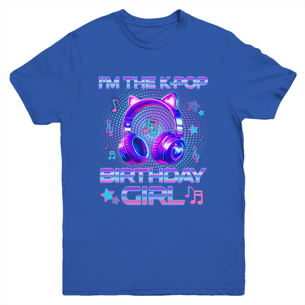 I'm The K-Pop Birthday Girl K-pop Korean Family Birthday Youth Shirt | siriusteestore
