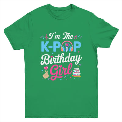 I'm The K-Pop Birthday Girl Korean Music Family Youth Shirt | siriusteestore