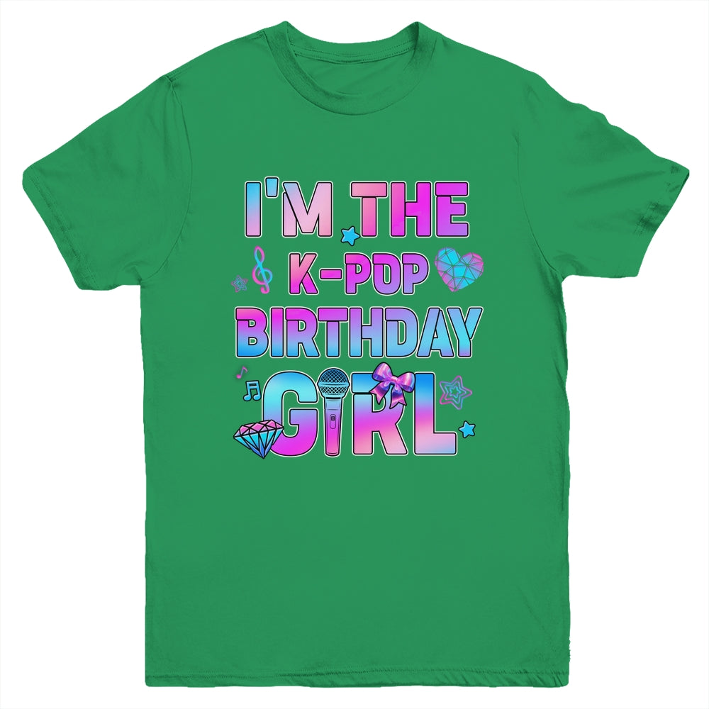 I'm The K-Pop K-Pop Birthday Girls Korean Music Family Youth Shirt | siriusteestore