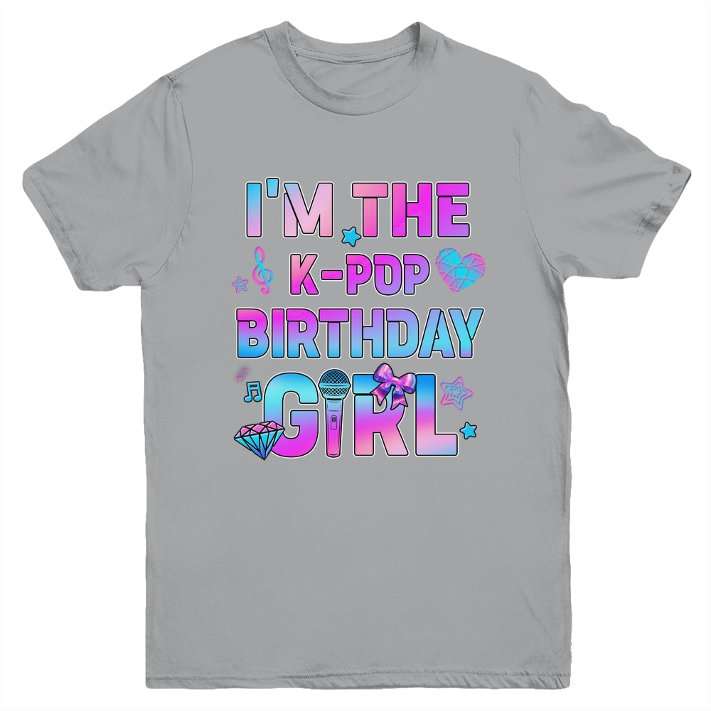 I'm The K-Pop K-Pop Birthday Girls Korean Music Family Youth Shirt | siriusteestore
