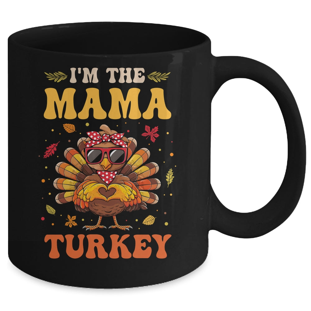 I'm The Mama Turkey Matching Family Thanksgiving Costume Mug | siriusteestore
