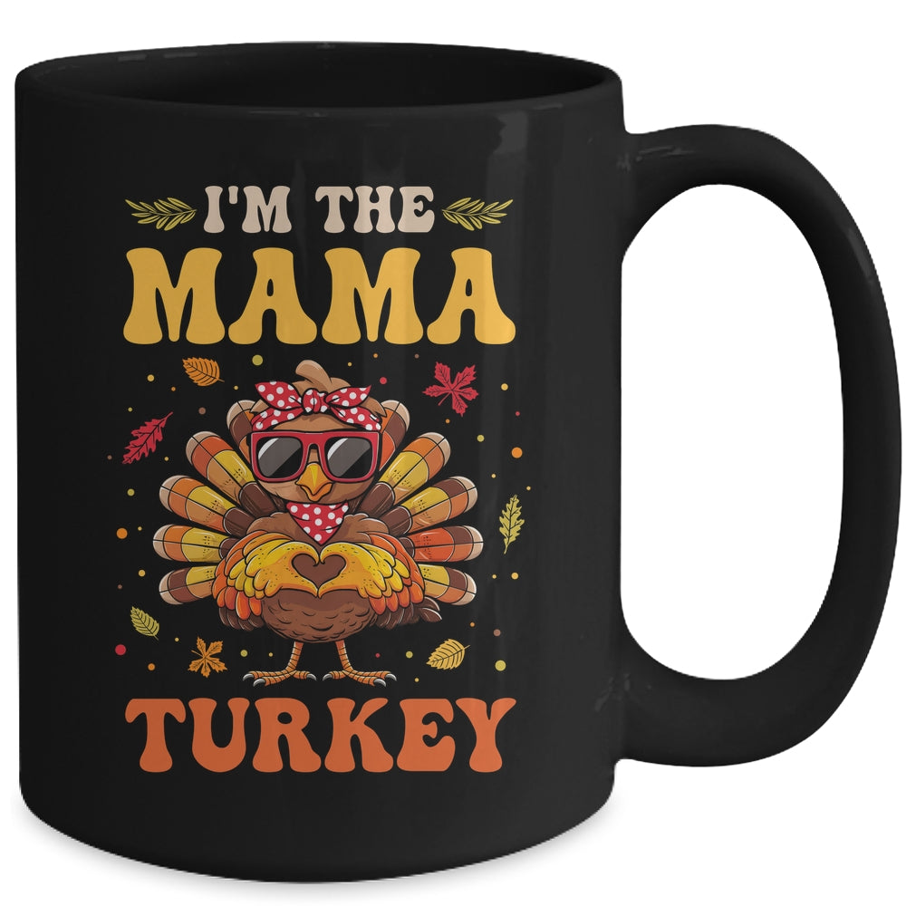 I'm The Mama Turkey Matching Family Thanksgiving Costume Mug | siriusteestore