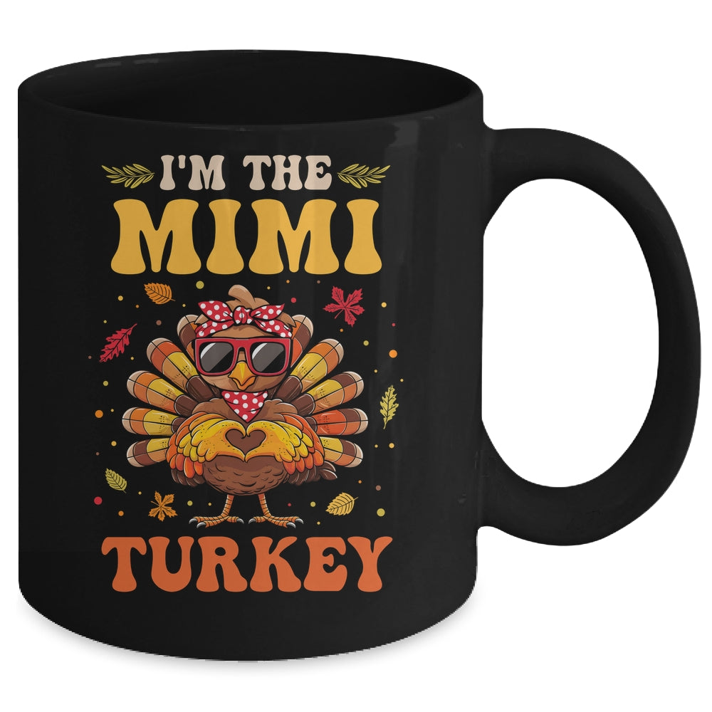 I'm The Mimi Turkey Matching Family Thanksgiving Costume Mug | siriusteestore