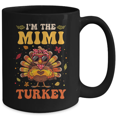 I'm The Mimi Turkey Matching Family Thanksgiving Costume Mug | siriusteestore