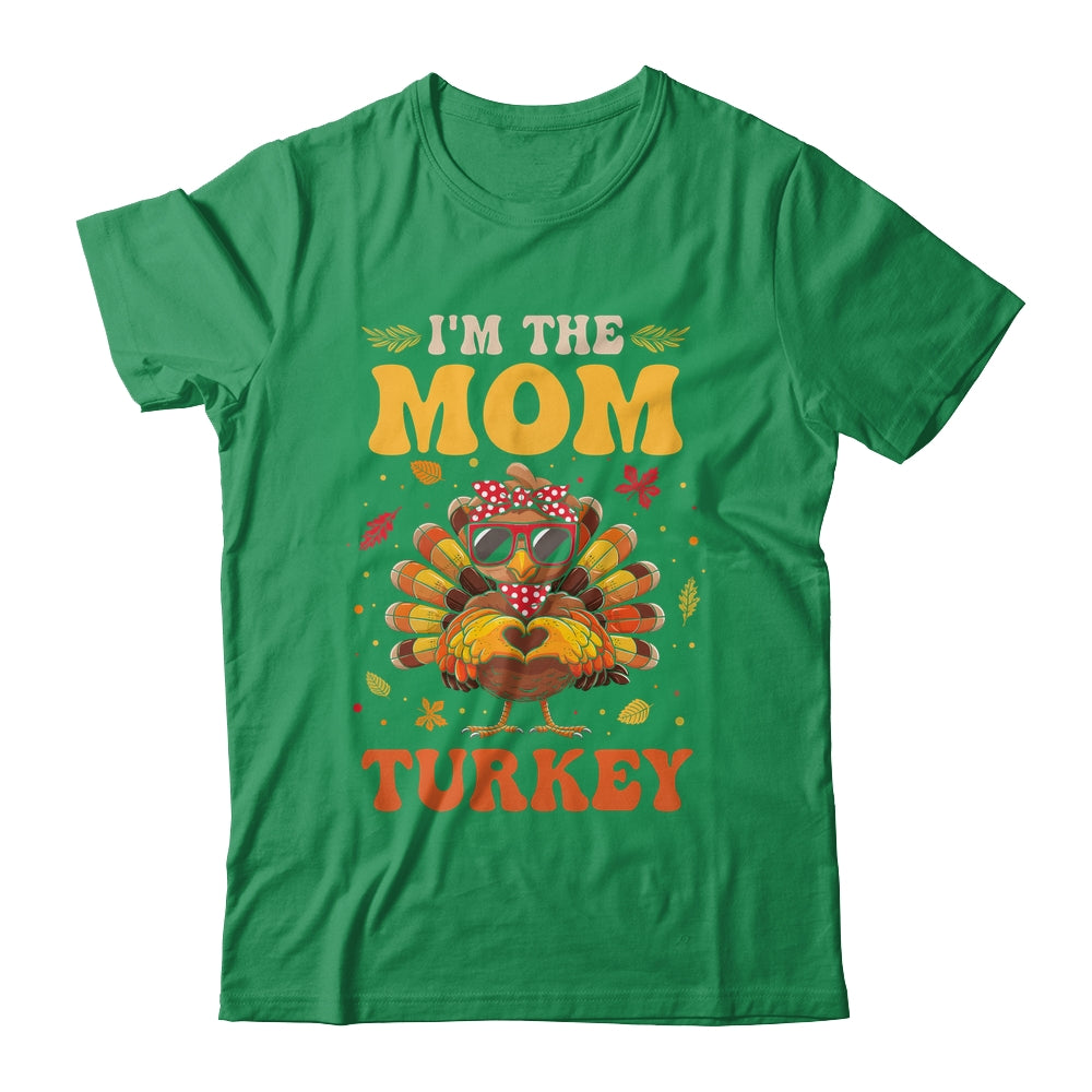 I'm The Mom Turkey Matching Family Thanksgiving Costume Shirt & Hoodie | siriusteestore