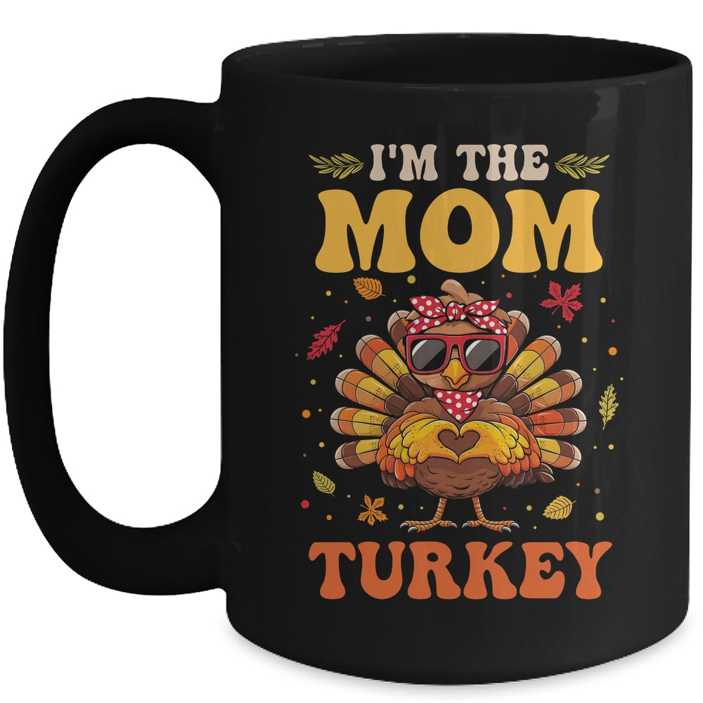 I'm The Mom Turkey Matching Family Thanksgiving Costume Mug | siriusteestore