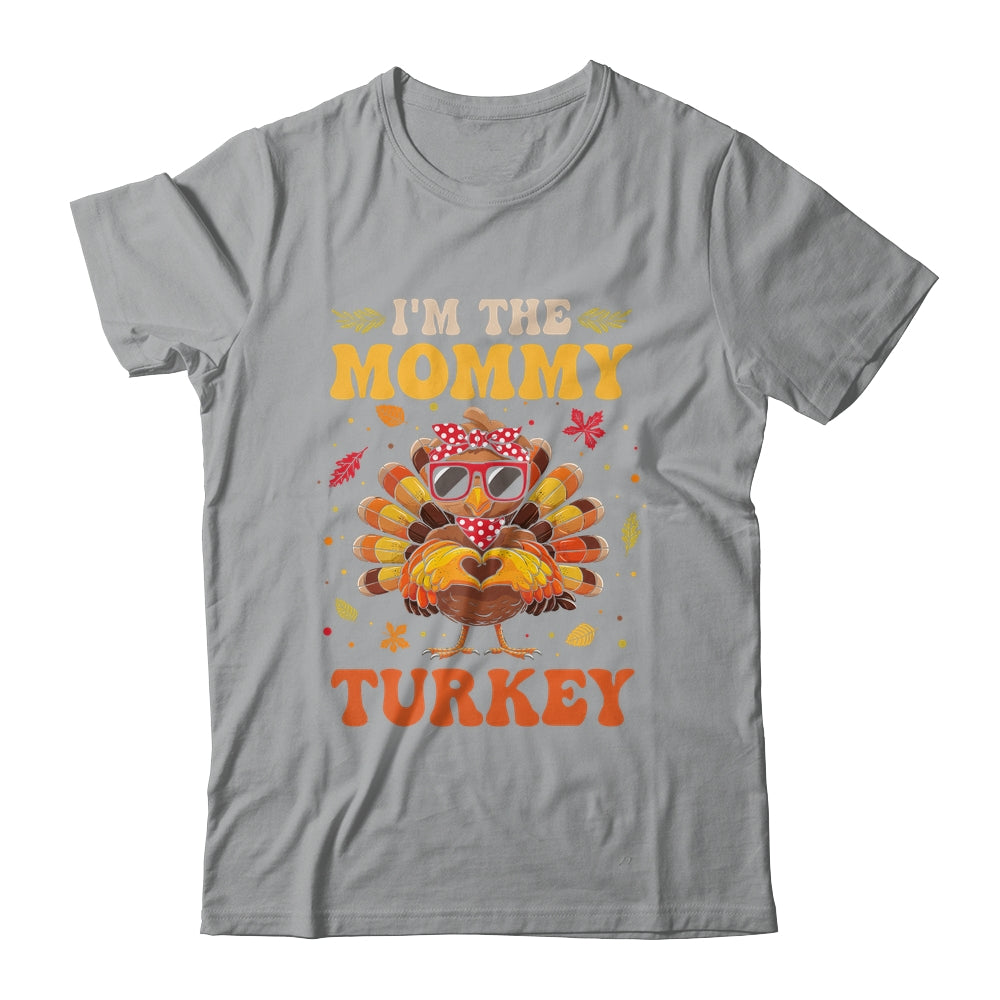 I'm The Mommy Turkey Matching Family Thanksgiving Costume Shirt & Hoodie | siriusteestore