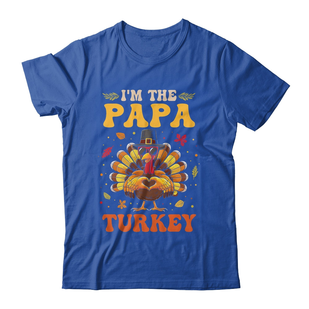 I'm The Papa Turkey Matching Family Thanksgiving Costume Shirt & Hoodie | siriusteestore