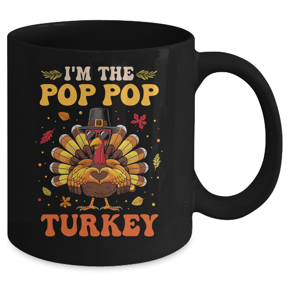 I'm The Pop Pop Turkey Matching Family Thanksgiving Costume Mug | siriusteestore