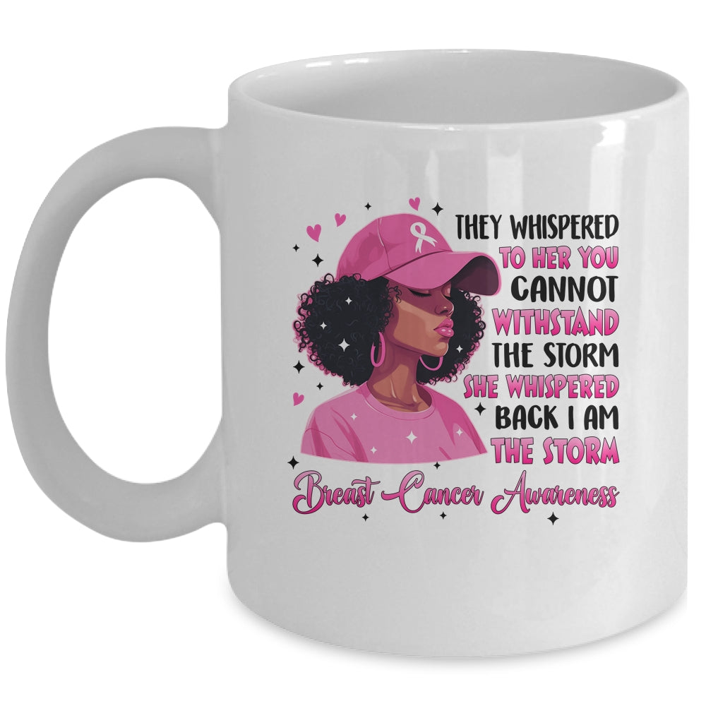 I'm The Storm Black Women Breast Cancer Pink Ribbon Survivor Mug | siriusteestore