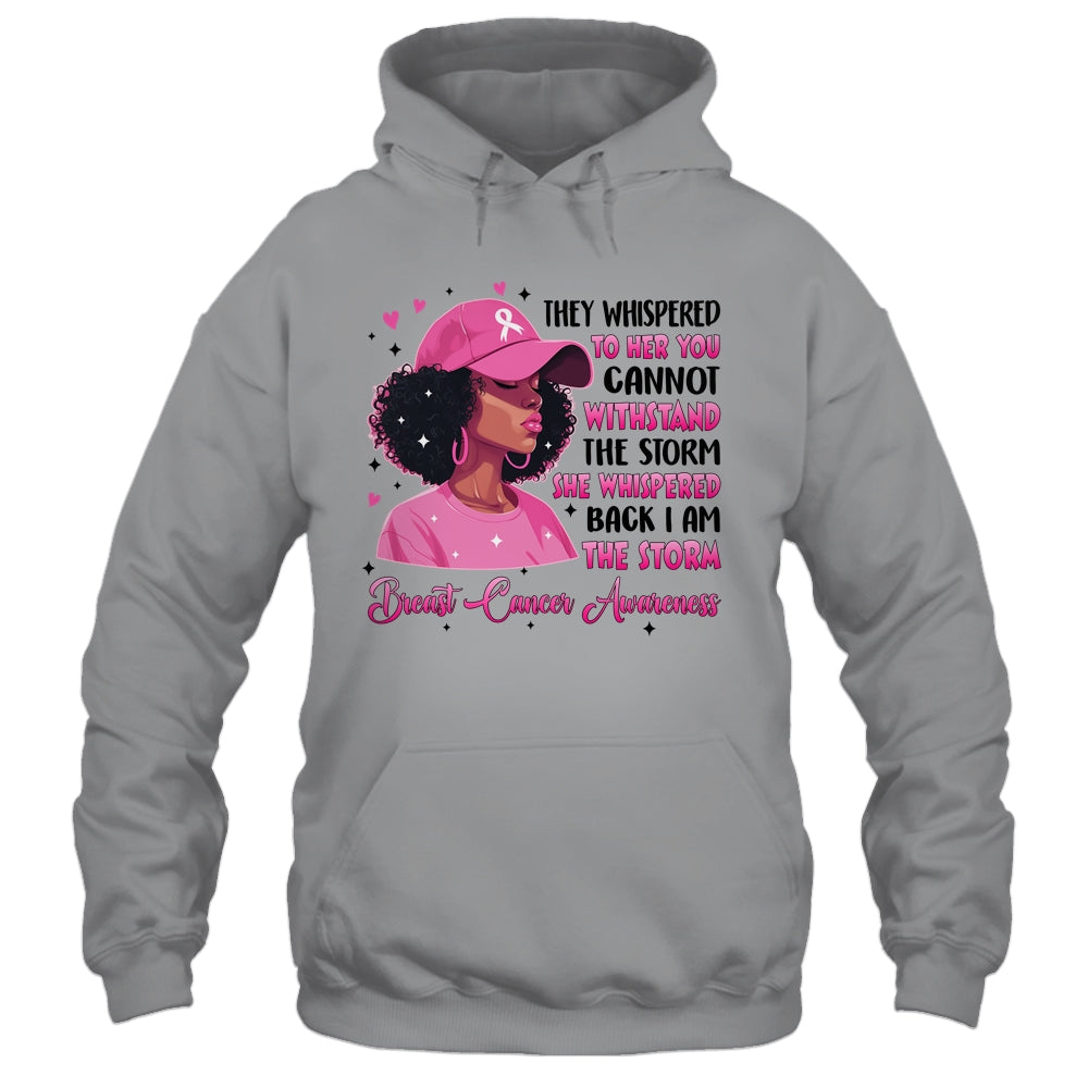 I'm The Storm Black Women Breast Cancer Pink Ribbon Survivor Shirt & Hoodie | siriusteestore