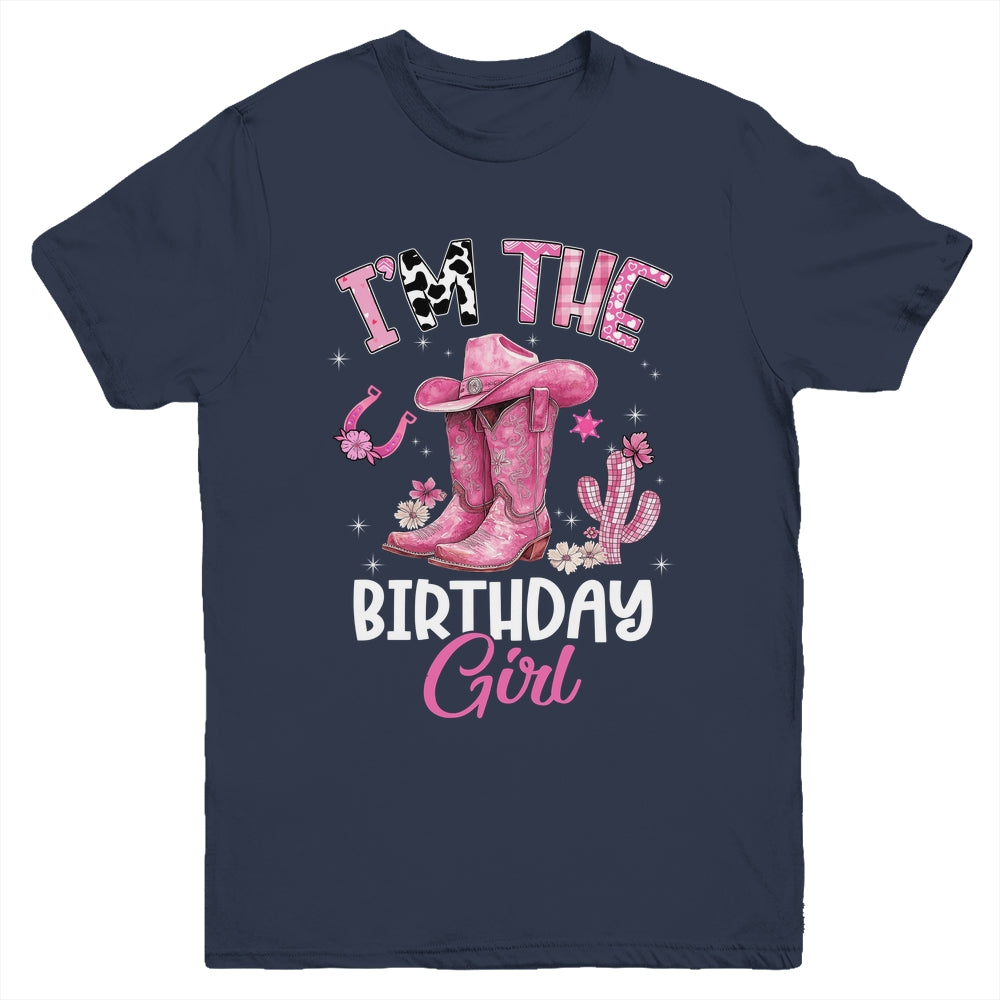 I'm The The Birthday Girl Pink Cowgirl Western Cow Girl Youth Shirt | siriusteestore