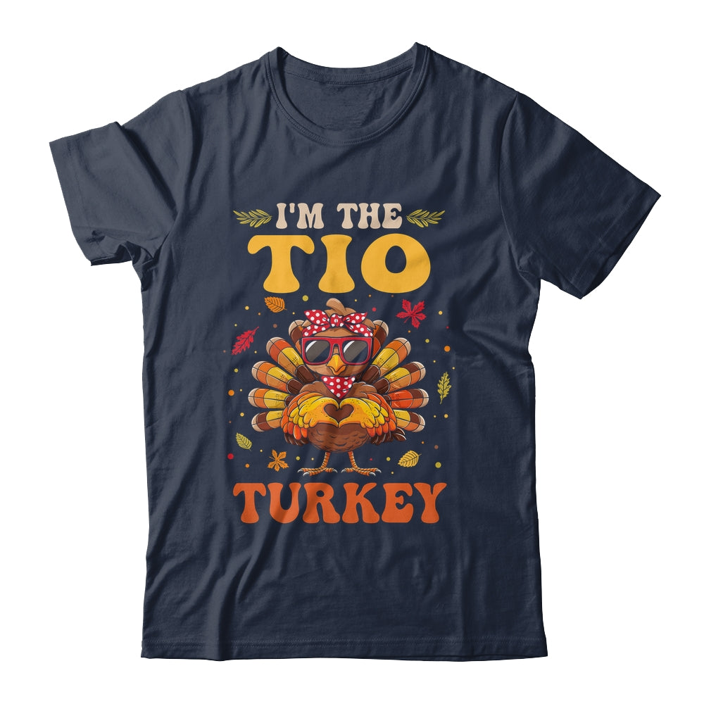 I'm The Tio Turkey Matching Family Thanksgiving Costume Shirt & Hoodie | siriusteestore