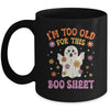 I'm Too Old For This Boo Sheet Groovy Ghost Halloween Retro Mug | siriusteestore