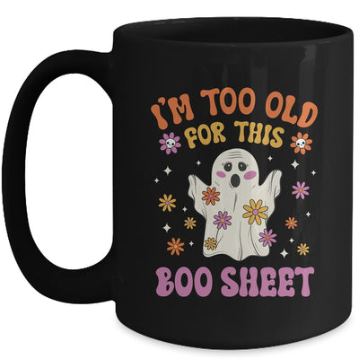I'm Too Old For This Boo Sheet Groovy Ghost Halloween Retro Mug | siriusteestore