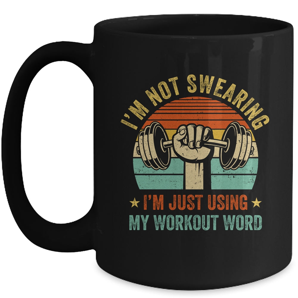 I'm Using My Workout Words Funny Fitness Gym Design Men Women Mug | siriusteestore
