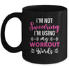 I'm Using My Workout Words Funny Fitness Gym For Women Girls Mug | siriusteestore