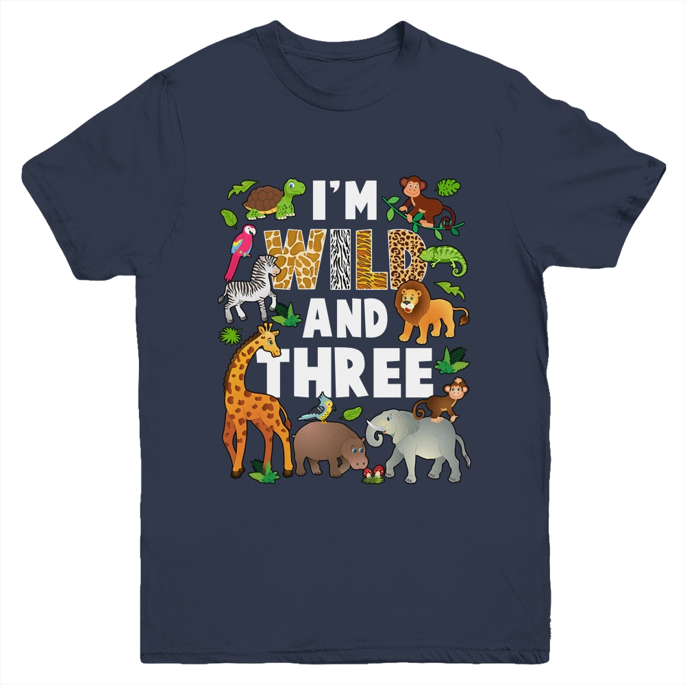I'm Wild And Three 3 Year Old 3rd Birthday Safari Jungle Animal Youth Shirt | siriusteestore