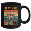 I'm With The Banned Books I Read Banned Books Lover Reader Mug | siriusteestore